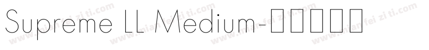 Supreme LL Medium字体转换